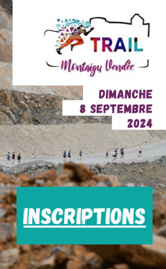 2024-09-08 - Trail Montaigu Vendee - inscriptions